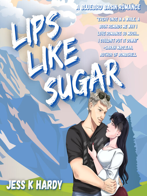 Title details for Lips Like Sugar by Jess K. Hardy - Wait list